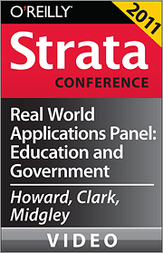 Real World Applications Panel: Education and Government