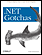 .NET Gotchas