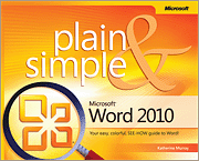 Learn the simplest ways to get things done with Microsoft® Word 2010!