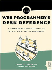 A Complete Cross-Reference to HTML, CSS, and JavaScript